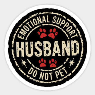 Emotional-Support-Husband-Do-Not-Pet Sticker